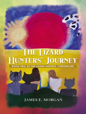 cover image of The Lizard Hunters' Journey